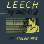Leech - The Stolen View